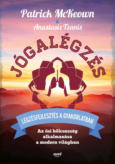 Könyv Jógalégzés - Légzésfejlesztés a gyakorlatban (Patrick Mckeown)