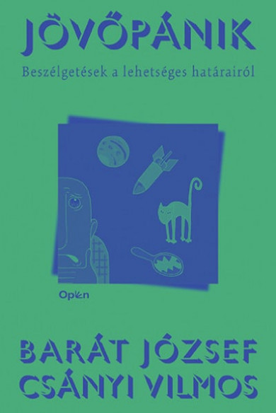Könyv Jövőpánik (Barát József)