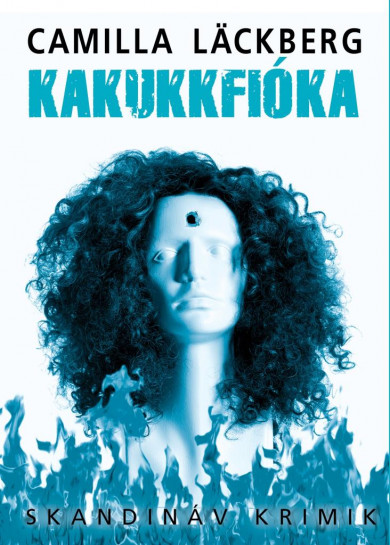 Könyv Kakukkfióka (Camilla Lckberg)
