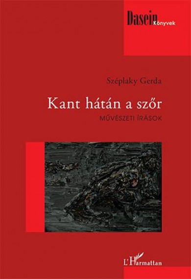Könyv Kant hátán a szőr - Művészeti írások (Széplaky Gerda)
