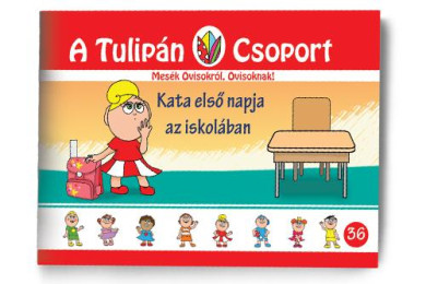 Könyv Kata első napja az iskolában (Szabó Ágnes)