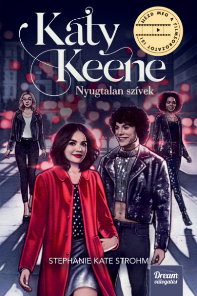 Könyv Katy Keene - Nyugtalan szívek (Stephanie Kate Strohm)