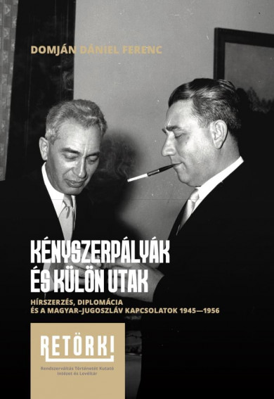 Könyv Kényszerpályák és különutak (Domján Dániel Ferenc)
