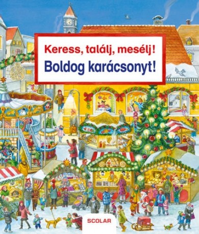 Könyv Keress, találj, mesélj! Boldog karácsonyt! (Susanne Gernhuser)