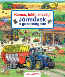 Könyv Keress, találj, mesélj! - Járművek a gazdaságban (Susanne Gernhuser)