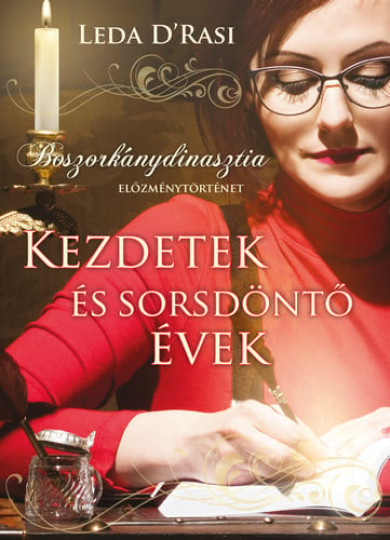 Könyv Kezdetek és sorsdőntö évek (Leda DRasi)