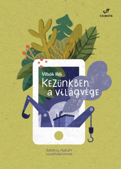 Könyv Kezünkben a világvége (Vibók Ildi)