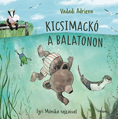 Könyv Kicsimackó a Balatonon (Vadadi Adrienn)
