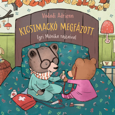 Könyv Kicsimackó megfázott (Vadadi Adrienn)