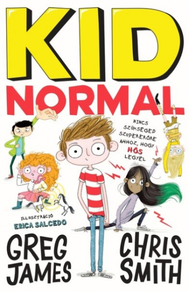 Könyv Kid normal - Csak egy srác (Greg James)
