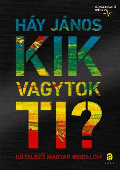 Könyv Kik vagytok ti? (Háy János)
