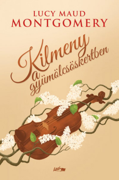 Könyv Kilmeny a gyümölcsöskertben (Lucy Maud Montgomery)