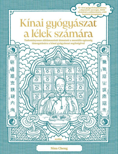Könyv Kínai gyógyászat a lélek számára (Nina Cheng)