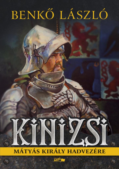 Könyv Kinizsi (Benkő László)