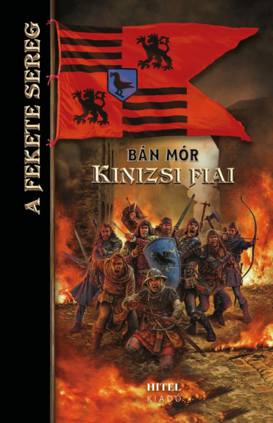 Könyv Kinizsi fiai - A Fekete Sereg (Bán Mór)