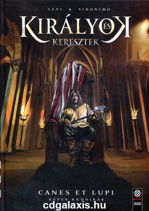 Könyv Királyok és keresztek - Képes krónikák 2. - Canes et Lupi (Mészáros Já
