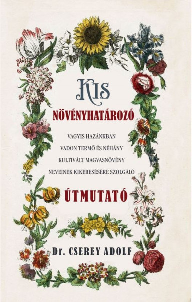 Könyv Kis növényhatározó (Dr. Cserey Adolf)