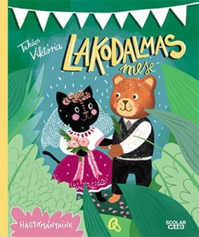 Könyv Lakodalmas mese (Takács Viktória)