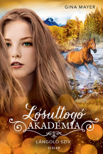 Könyv Lángoló szív - Lósuttogó Akadémia 7. (Gina Mayer)