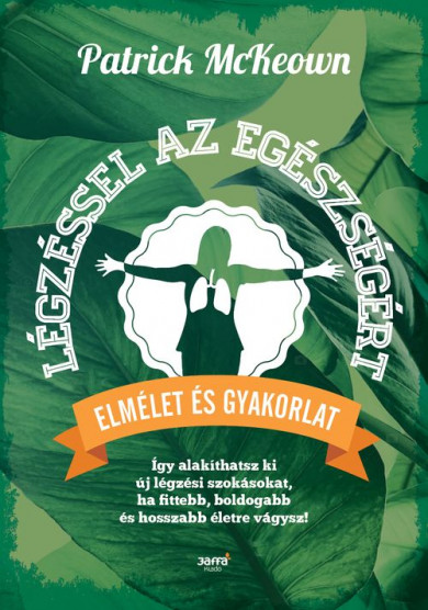 Könyv Légzéssel az egészségért (Patrick Mckeown)
