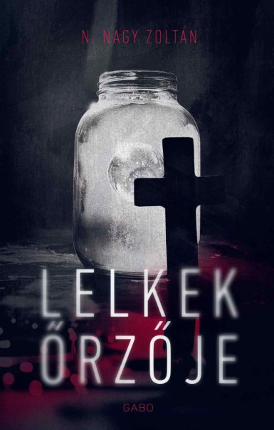Könyv Lelkek őrzője (N. Nagy Zoltán)