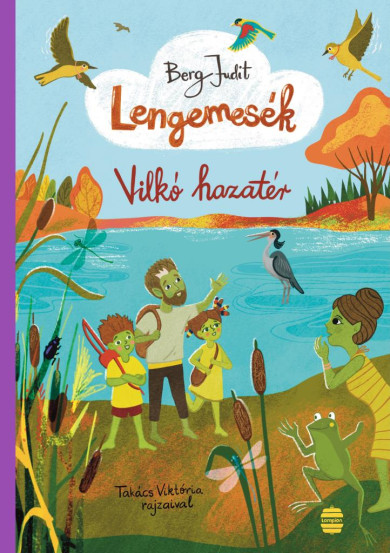 Könyv Lengemesék 7. - Vilkó hazatér (Berg Judit)