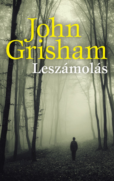 Könyv Leszámolás (John Grisham)