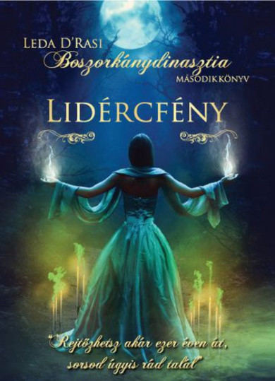 Könyv Lidércfény - Boszorkánydinasztia 2. (Leda DRasi)