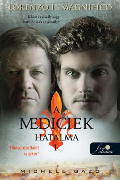 Könyv Lorenzo Il Magnifico - A Mediciek hatalma 1. (Michele Gazo)