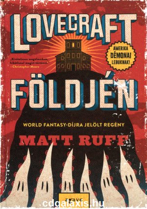Könyv Lovecraft földjén (Matt Ruff)