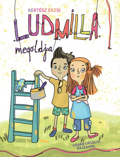 Könyv Ludmilla megoldja (Kertész Erzsi)