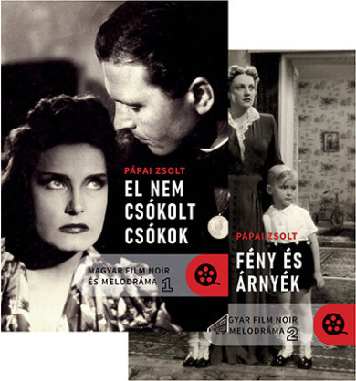 Könyv Magyar film noir és melodráma 1-2. (Pápai Zsolt)