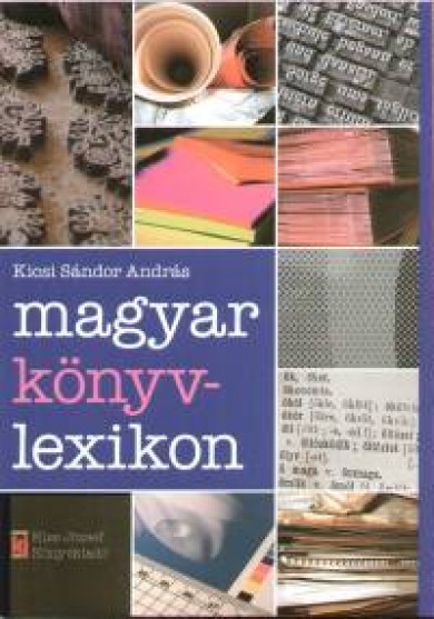 Könyv Magyar könyvlexikon (Kicsi Sándor András)
