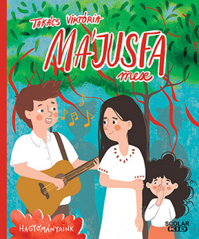 Könyv Májusfamese (Takács Viktória)