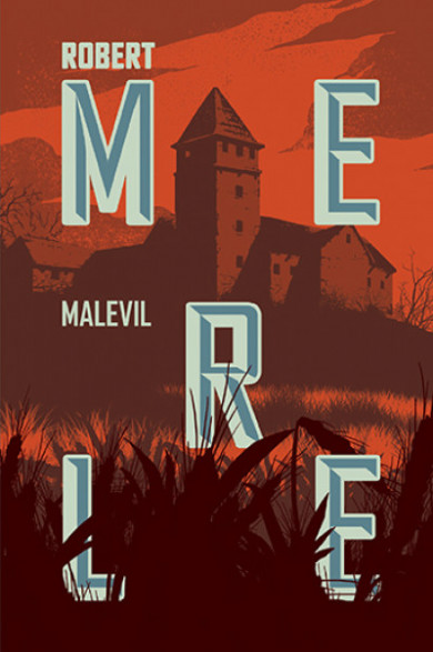 Könyv Malevil (Robert Merle)