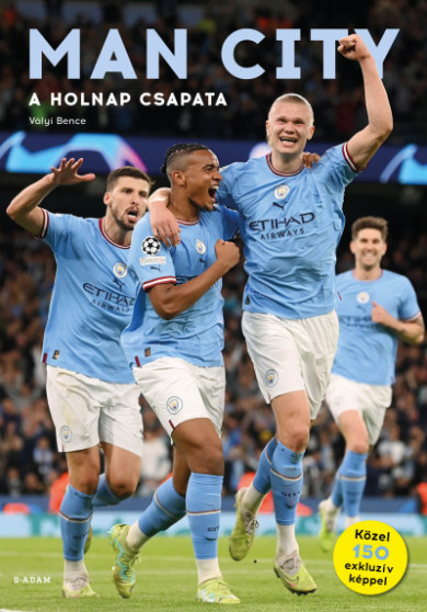 Könyv Man City - A holnap csapata (Vályi Bence)