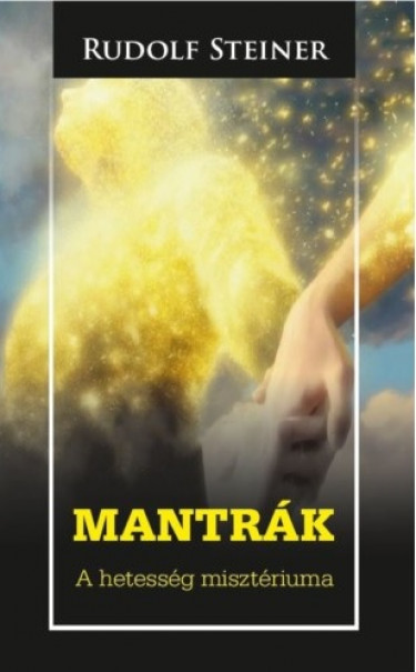 Könyv Mantrák (Rudolf Steiner)