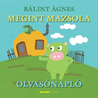Könyv Megint Mazsola olvasónapló (Nagy Zoltánné Csilla)