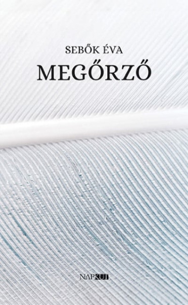 Könyv Megőrző (Sebők Éva)