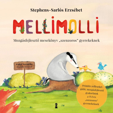 Könyv Mellimolli - Mozgásfejlesztő mesekönyv szenzoros gyerekeknek (Stephens