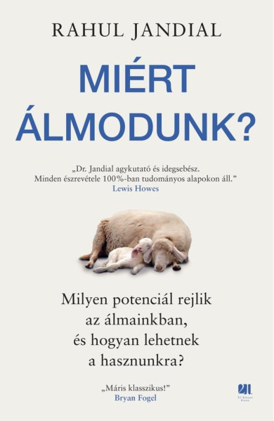 Könyv Miért álmodunk? (Rahul Jandial)