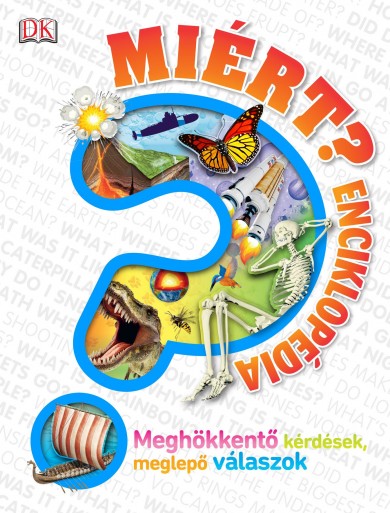 Könyv Miért? Enciklopédia