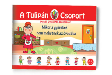 Könyv Mikor a gyerekek nem mehetnek az óvódába (Szabó Ágnes)