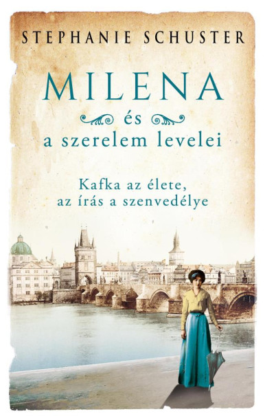 Könyv Milena és a szerelem levelei (Stephanie Schuster)