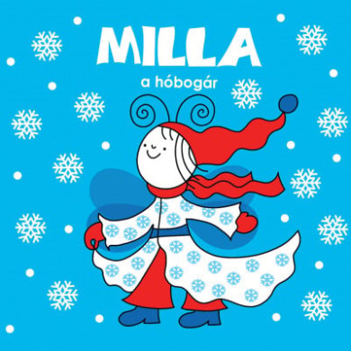 Könyv Milla, a hóbogár (Bartos Erika)