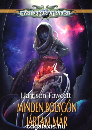 Könyv Minden bolygón jártam már (Harrison Fawcett)