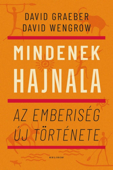 Könyv Mindenek hajnala (David Graeber)