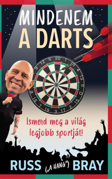 Könyv Mindenem a Darts (Russ Bray)