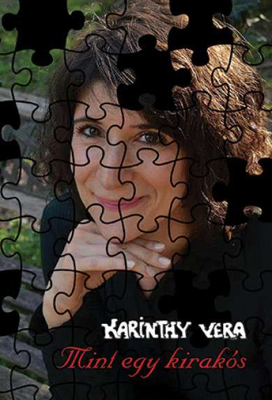 Könyv Mint egy kirakós (Karinthy Vera)
