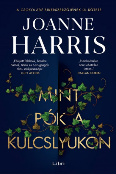 Könyv Mint pók a kulcslyukon (Joanne Harris)